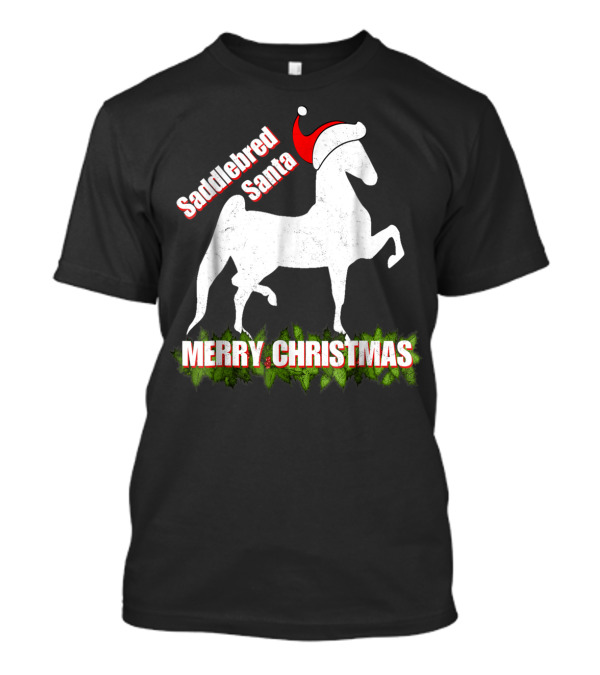 Saddlebred Santa Merry Christmas American Saddlebred Horse Training Gaited BH T-Shirt