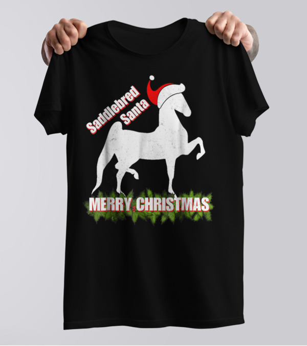 Saddlebred Santa Merry Christmas American Saddlebred Horse Training Gaited BH T-Shirt