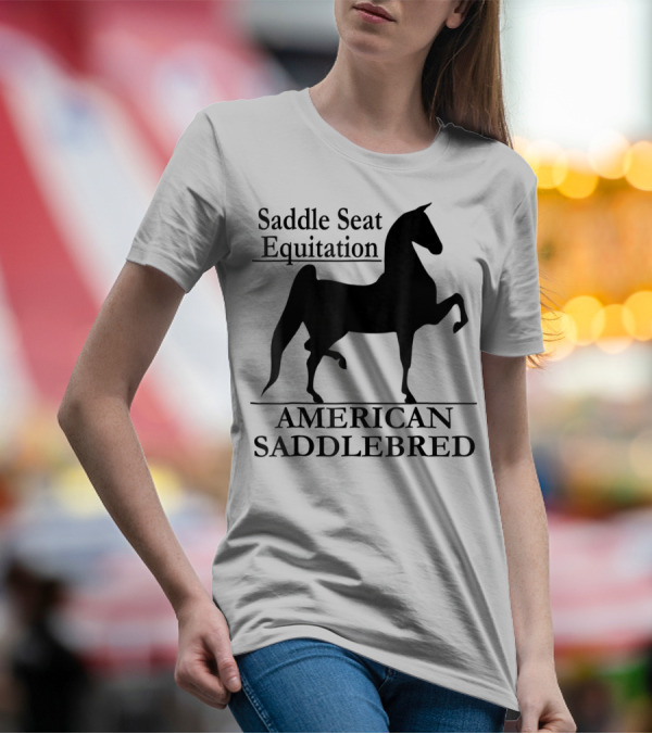 Saddle Seat Equitation American Saddlebred Horse Training T-Shirt