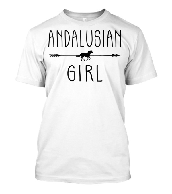 Andalusian Horse Girl Equestrian Lover T-Shirt