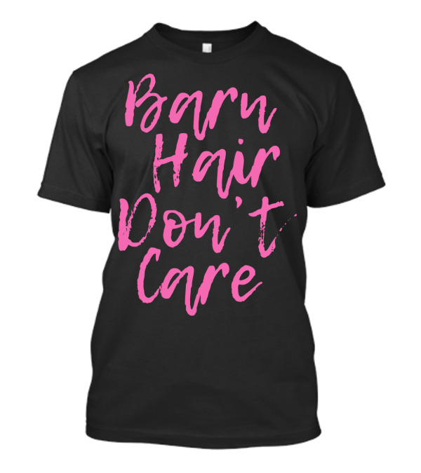 Barn Hair Don't Care Funny Horse Lover T-Shirt