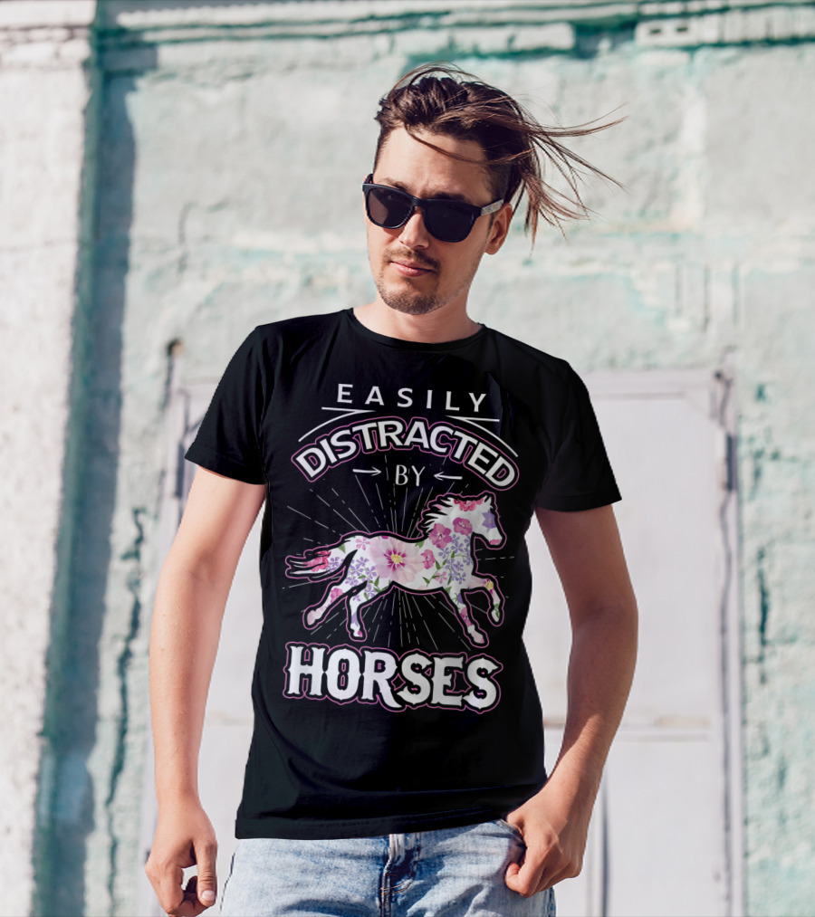 Easily Distracted By Horses Floral Design Horse Lover T-Shirt