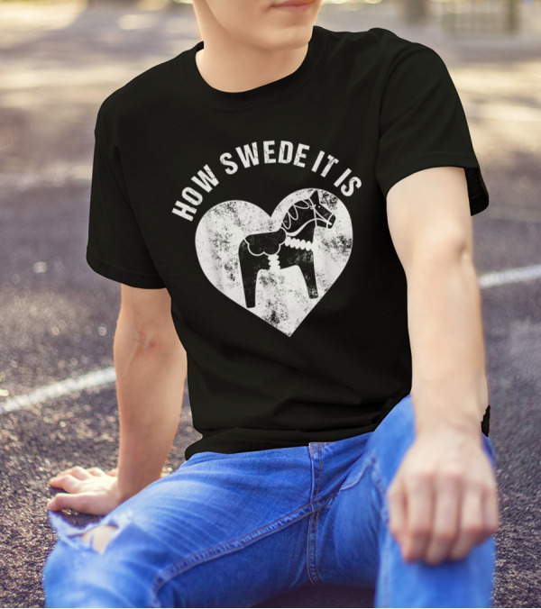 How Swede It Is Dala Horse Heart Valentine's Day T-Shirt