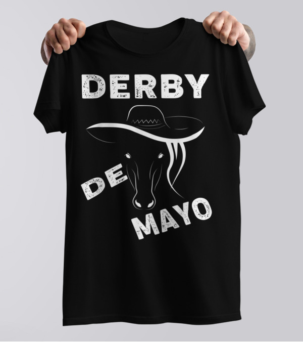 Derby De Mayo Sombrero Horse Race Mexican T-Shirt