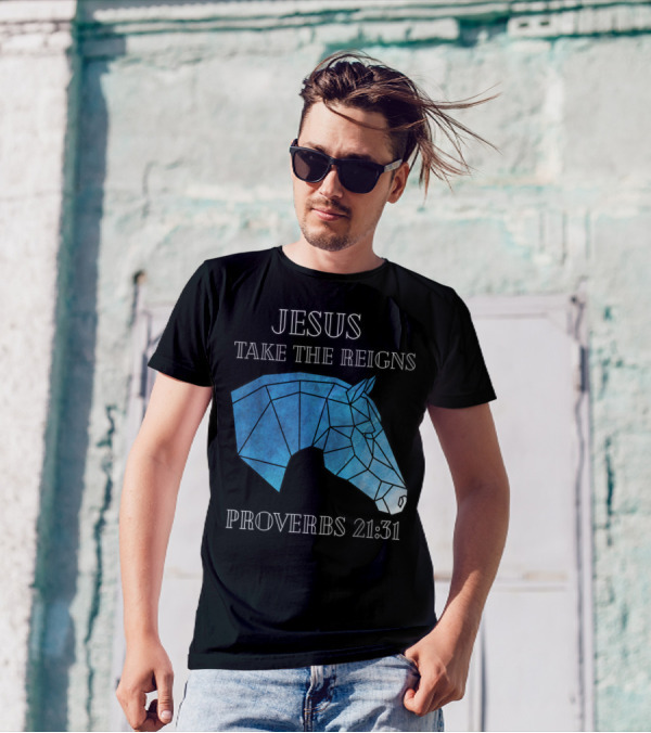 Jesus Take The Reigns Stained Glass Horse Proverbs 21:31 T-Shirt