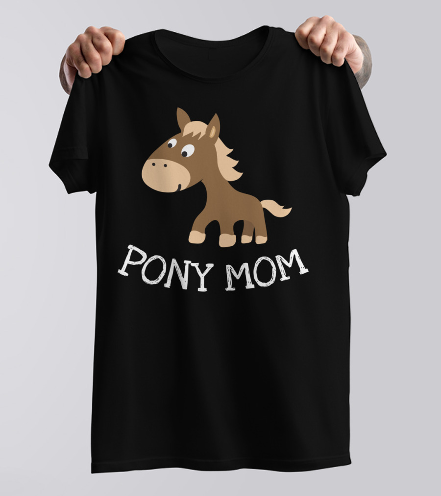 Pony Mom Cute Cartoon Horse Lovers T-Shirt