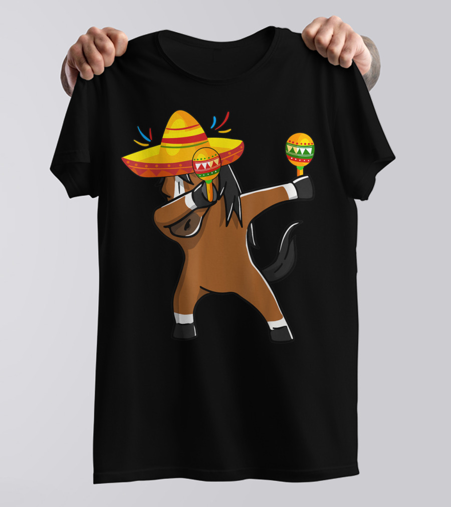 Dabbing Horse Sombrero Maracas Mexican Cinco T-Shirt