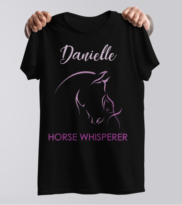 Danielle Horse Whisperer Personalized Name Elegant Equine T-Shirt