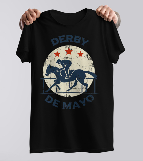 Derby De Mayo Horse Racing Tequila Drinking T-Shirt