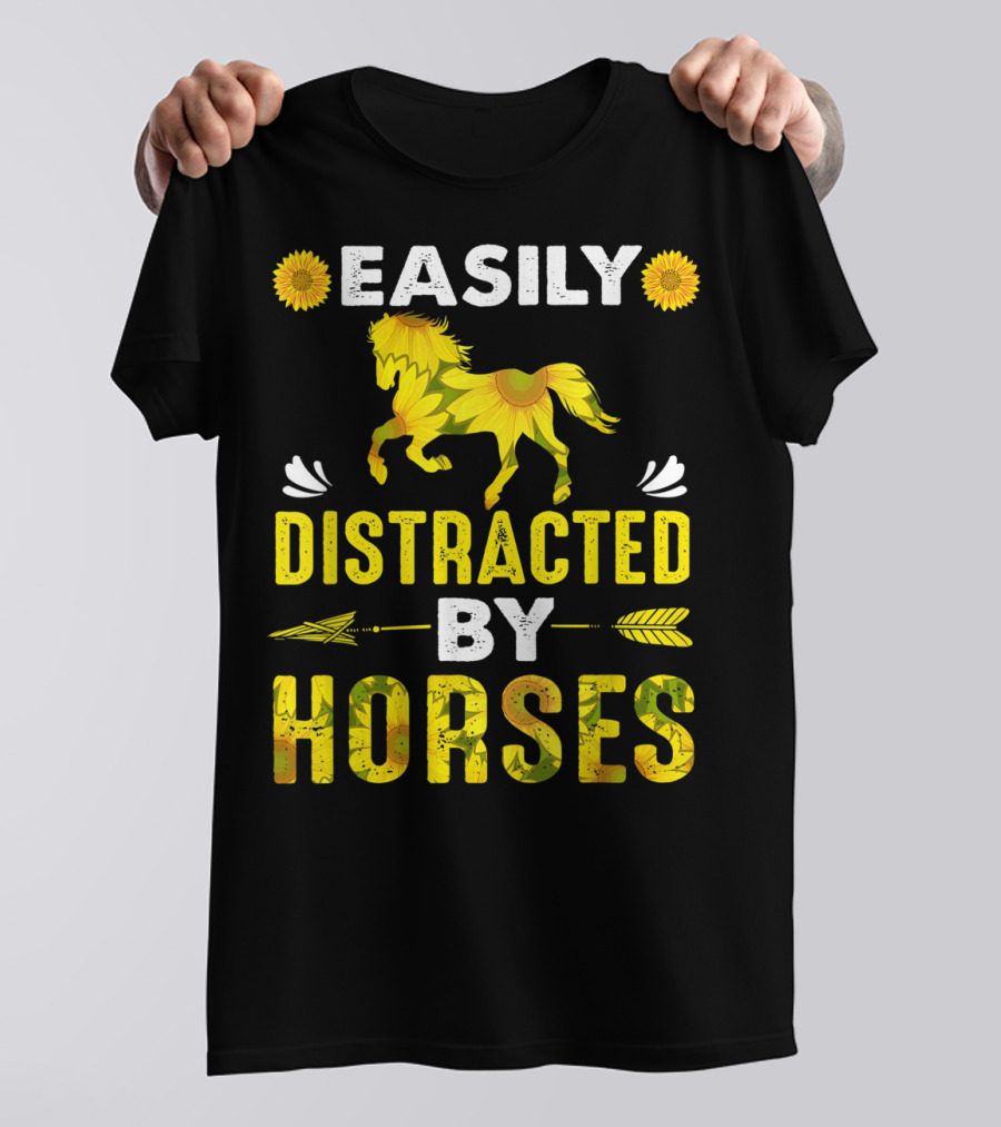 Easily Distracted By Horses Sunflower Horse T-Shirt