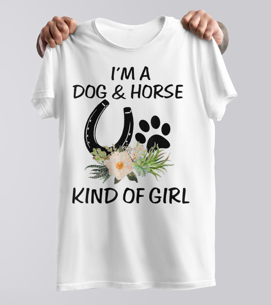 I'm A Dog And Horse Kind Of Girl Paw Print Horseshoe Floral T-Shirt