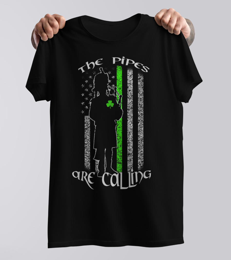 The Pipes Are Calling Saint Patrick's Day Bagpipe Silhouette And Shamrock Flag T-Shirt