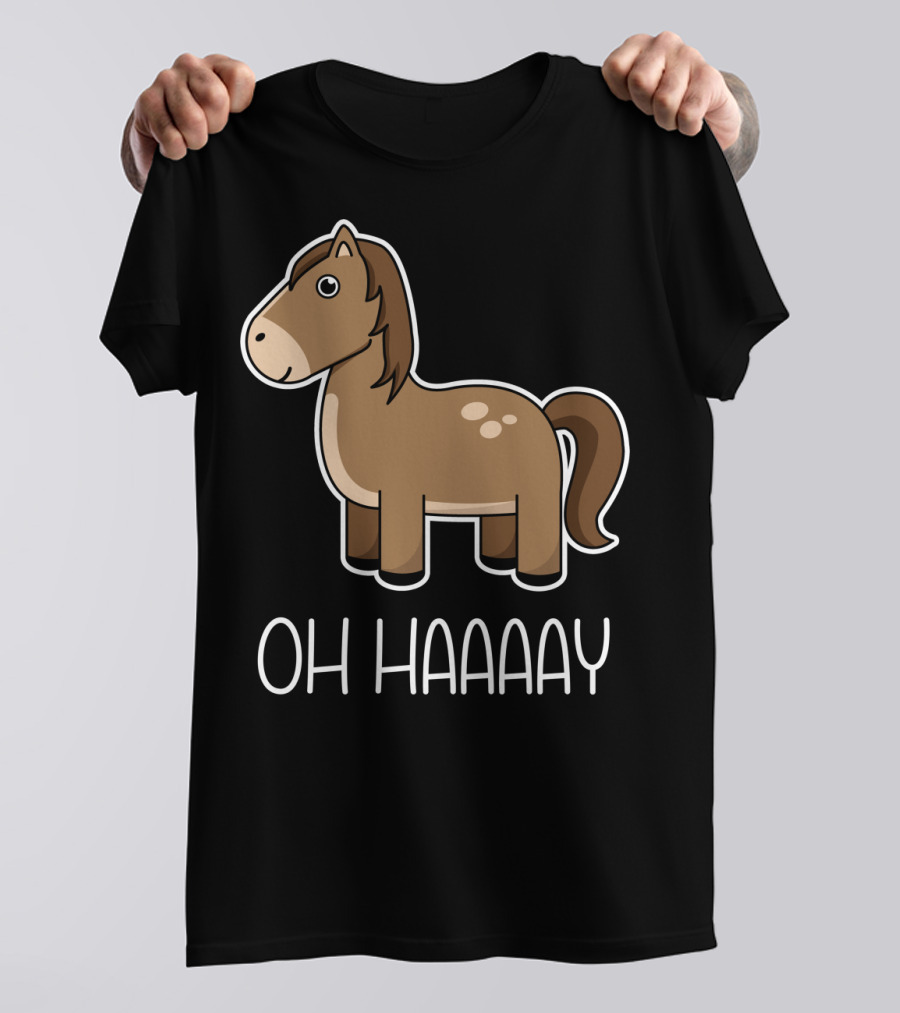 Oh Haaaay Funny Horse Lover Cartoon T-Shirt