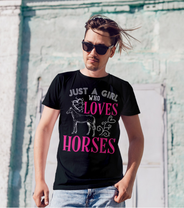 Just A Girl Who Loves Horses Barn Horse School T-Shirt