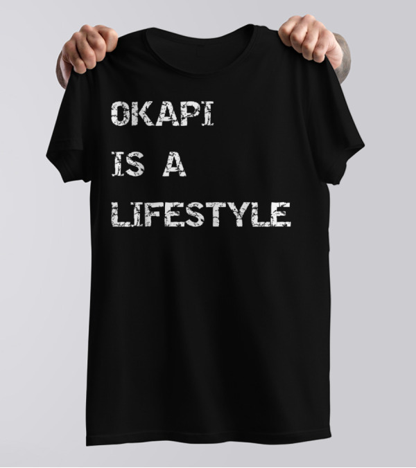 Okapi Is A Lifestyle Funny Okapi Okape Okapee Giraffe Horse Llama QS T-Shirt