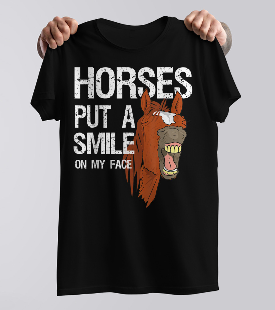 Horses Put A Smile On My Face Girls Horse Lover Rider Equestrian T-Shirt