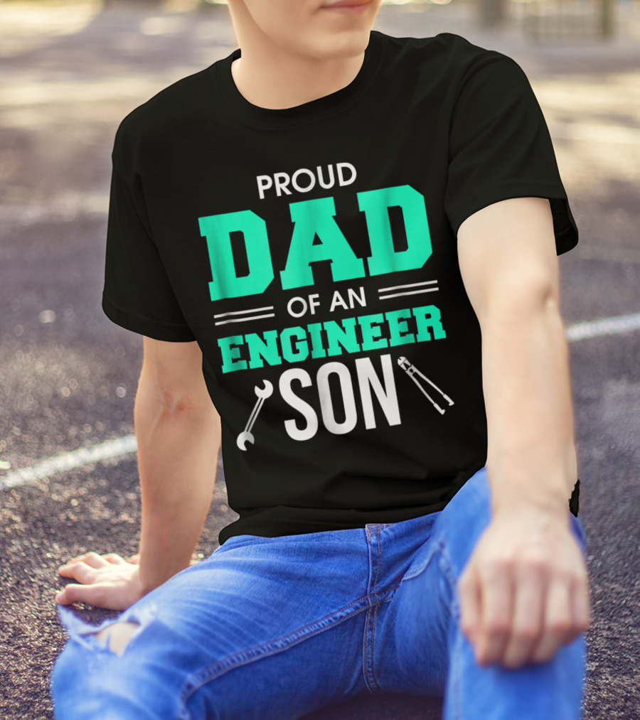 Proud Dad Of An Engineer Son With Wrench And Tool Icons T-Shirt