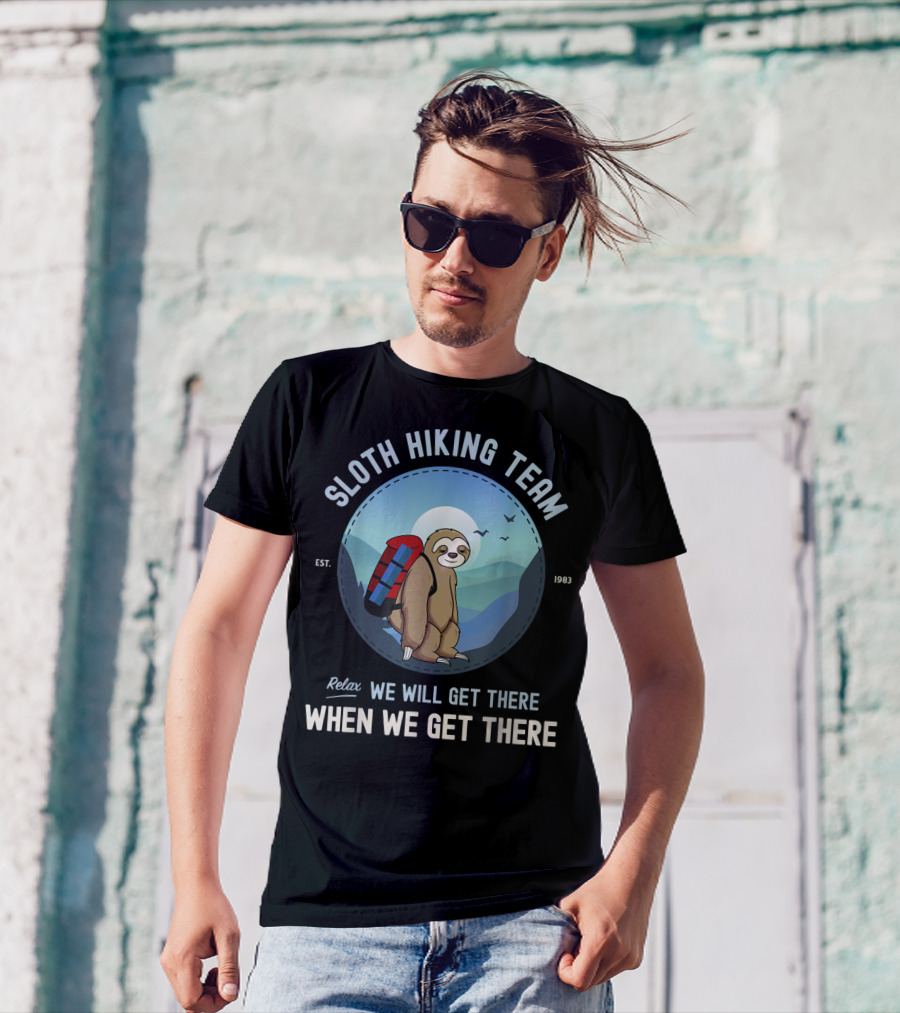 Sloth Hiking Team Relax We Will Get There When We Get There Est. 1983 T-Shirt