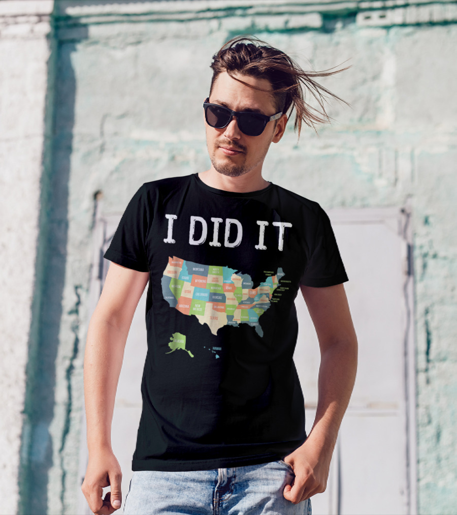 I Did It Visited All 50 States USA Map T-Shirt
