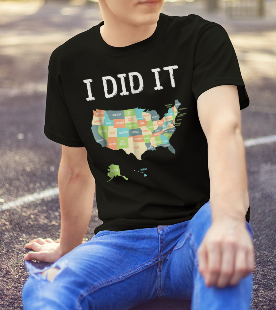 I Did It Visited All 50 States USA Map T-Shirt