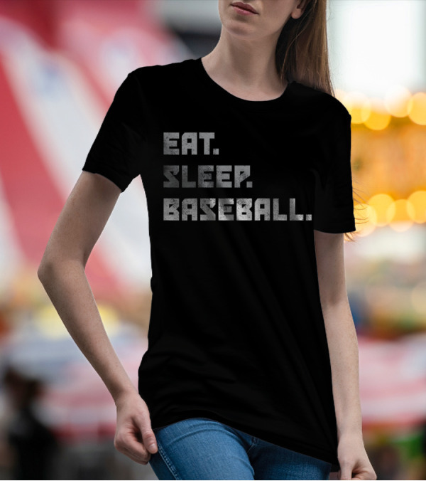 Eat Sleep Baseball Funny Cute Graphic Base Baseball T-Shirt