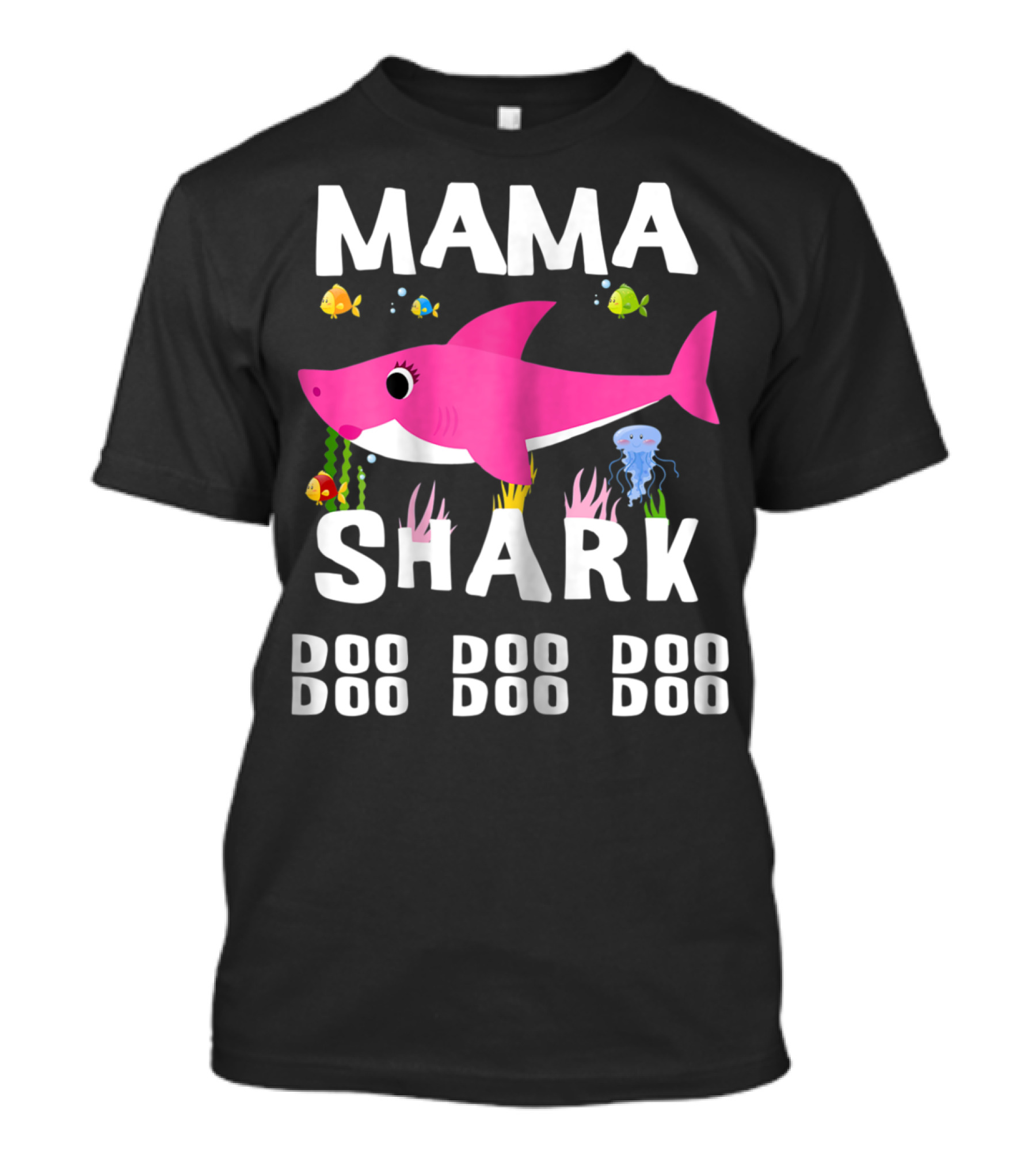 Mama Shark Doo Doo Doo Doo Doo Mothers Day T-Shirt