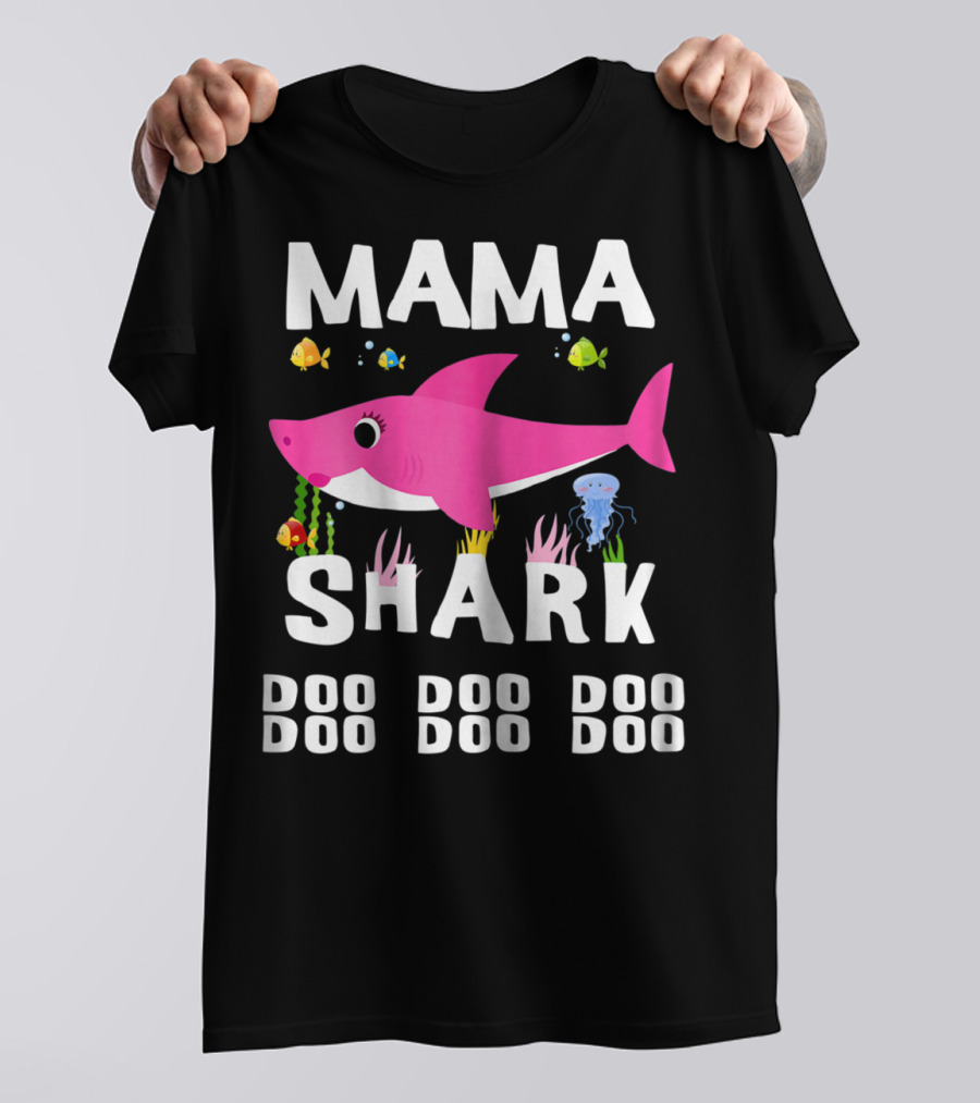 Mama Shark Doo Doo Doo Doo Doo Mothers Day T-Shirt
