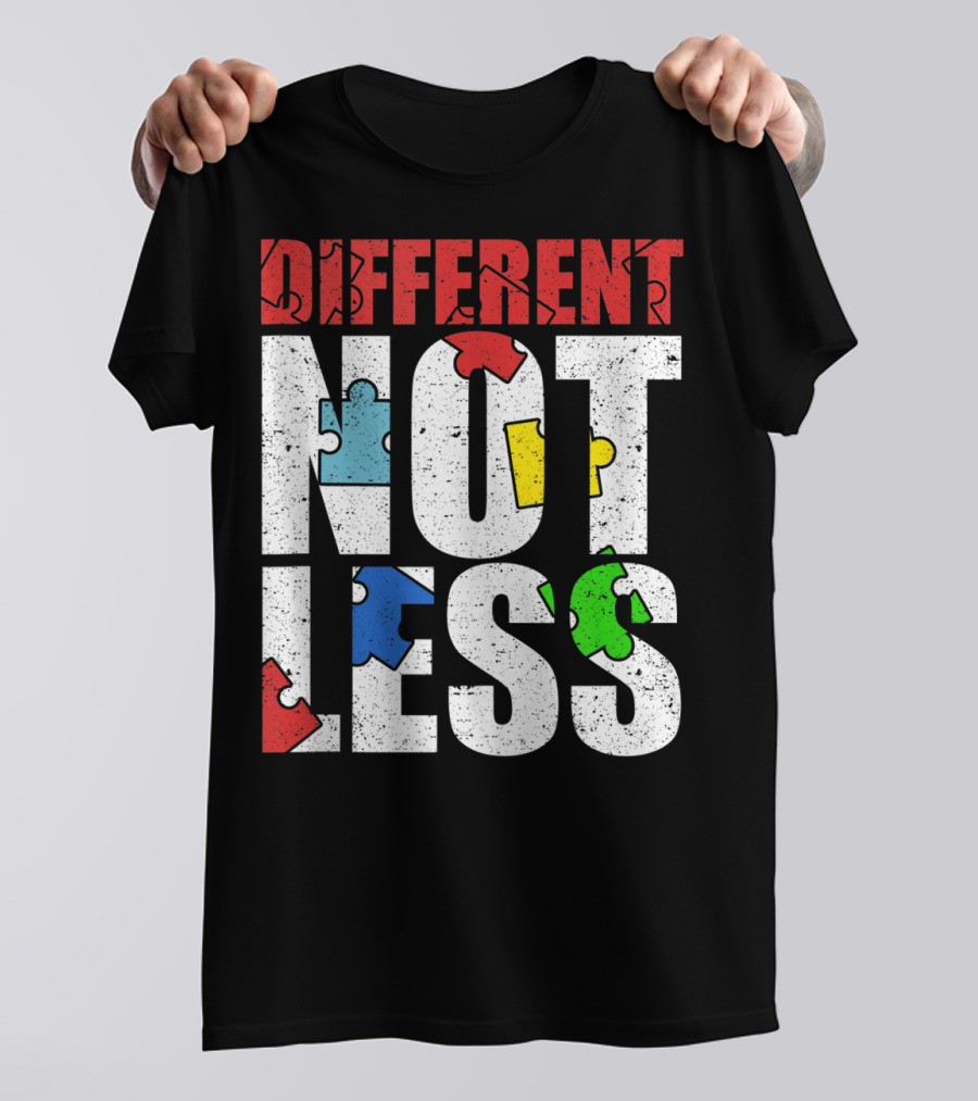 Different Not Less Autism Awareness Puzzle Pieces T-Shirt