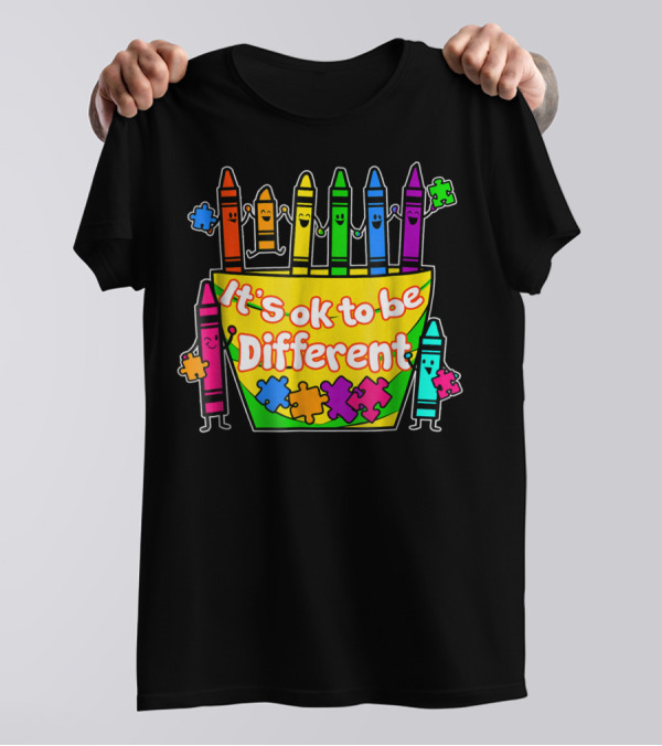 Autism Awareness Crayons It's Ok To Be Different Puzzle Pieces T-Shirt