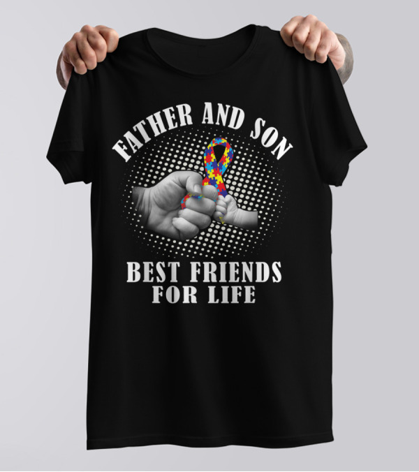 Father And Son Best Friends For Life Autism Puzzle Ribbon Awareness Fist Bump T-Shirt