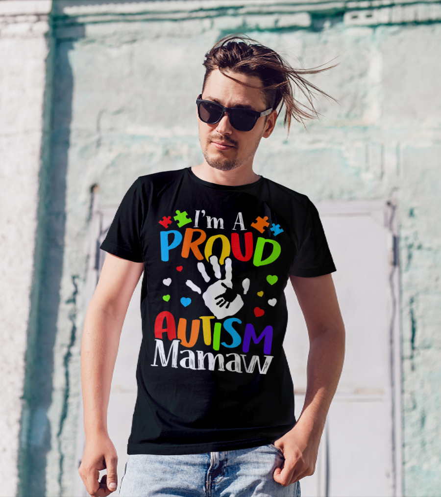 I'm A Proud Autism Mamaw Colorful Handprint Hearts Puzzle Pieces T-Shirt