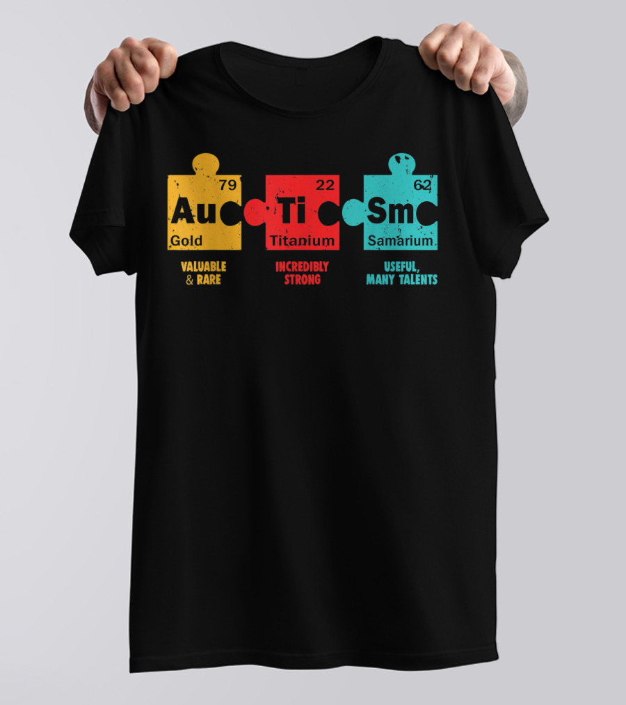 Autism Awareness Puzzle Gold Titanium Samarium Elements Valuable Rare Strong Talents T-Shirt