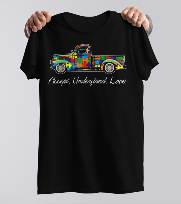 Accept Understand Love Puzzle Piece Car Autism Awareness T-Shirt