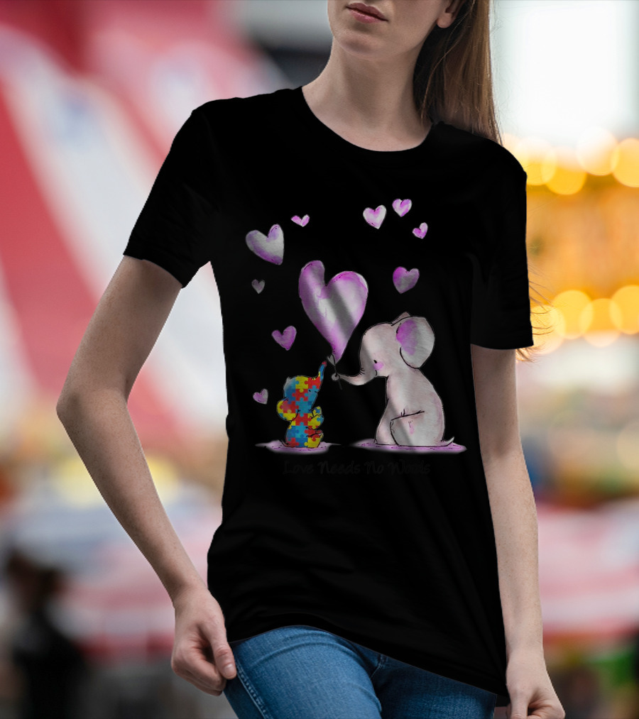 Love Needs No Words Autism Puzzle Elephant And Heart Balloons T-Shirt