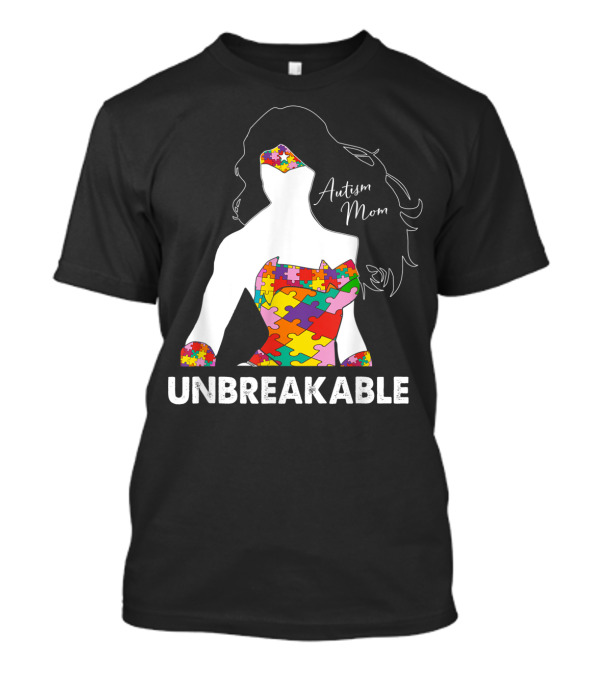 Autism Mom Unbreakable Puzzle Mother's Day Awareness T-Shirt