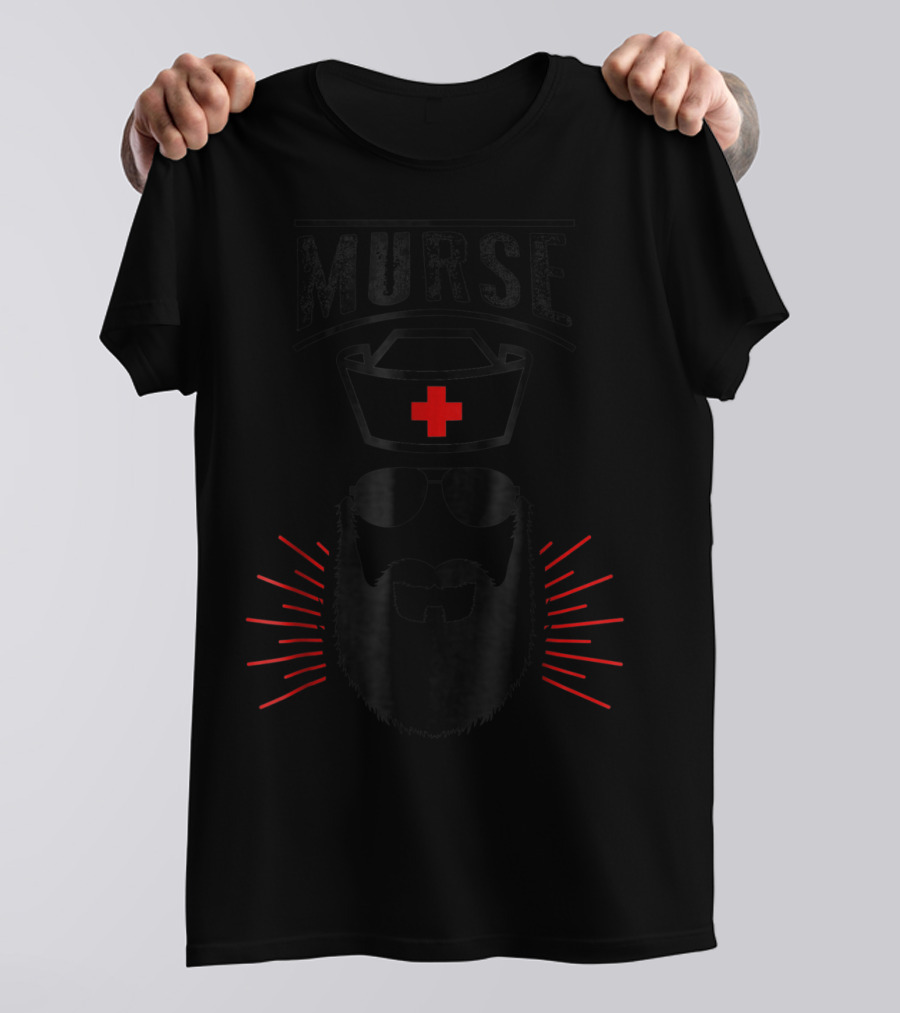 Murse Funny Male Nurse Beard Red Cross Nursing Humor T-Shirt