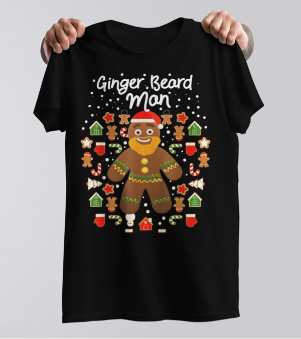 Christmas Ginger Beard Man Gingerbread Mustache Hair Santa Hat Cookies Candy Canes T-Shirt