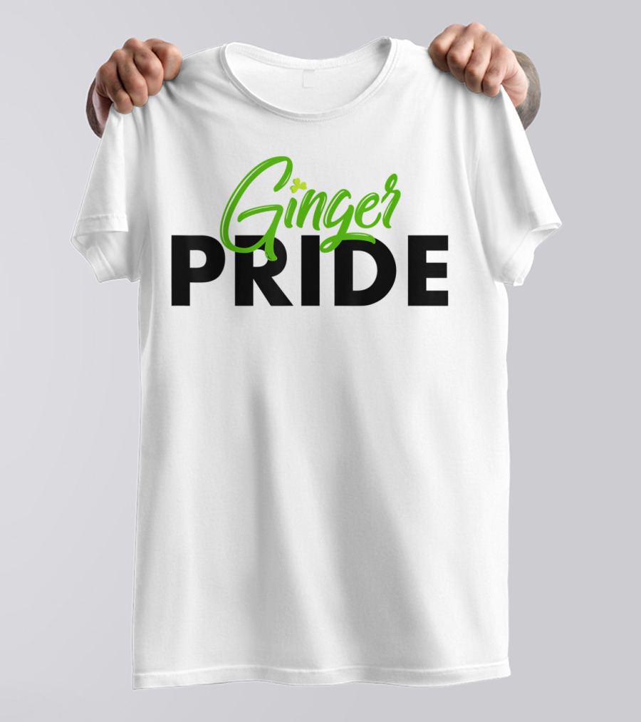 Ginger Pride St Patrick's Day Redhead Hair Beard T-Shirt