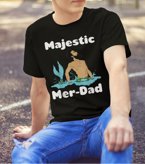 Majestic Mer-Dad Funny Beard Merfolk Humor T-Shirt