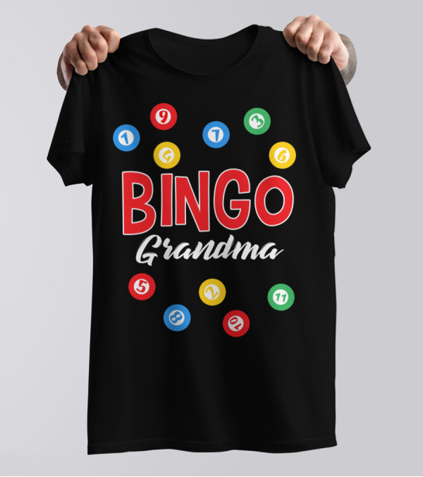 Bingo Grandma Funny Lucky Lotto Keno Numbers T-Shirt