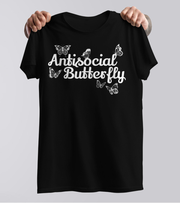 Antisocial Butterfly Funny Introvert T-Shirt