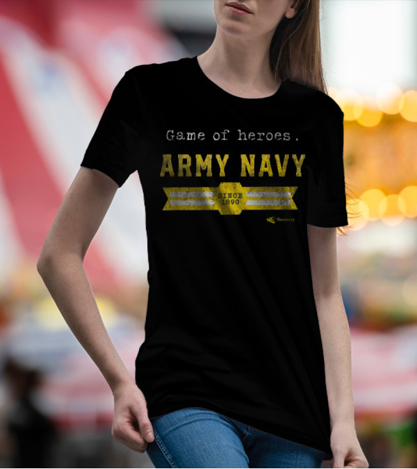 Game Of Heroes Army Navy Since 1890 Navalocity T-Shirt