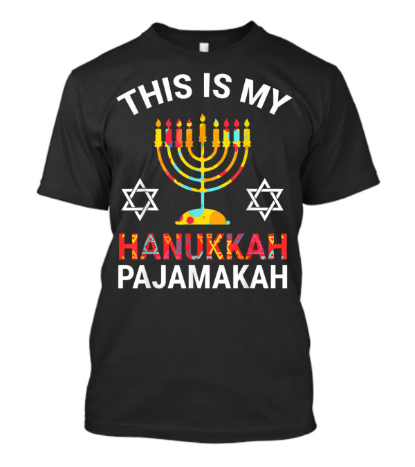 This Is My Hanukkah Pajamakah T-Shirt