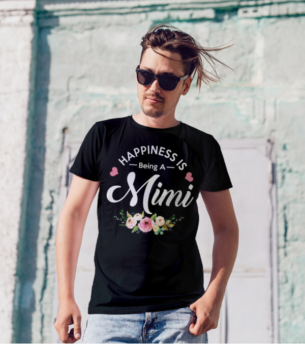 Happiness Is Being A Mimi With Hearts And Floral Accents T-Shirt