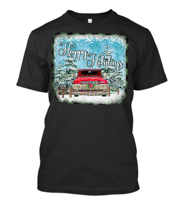 Happy Holidays Vintage Christmas Pickup Truck In Snowy Winter Forest T-Shirt