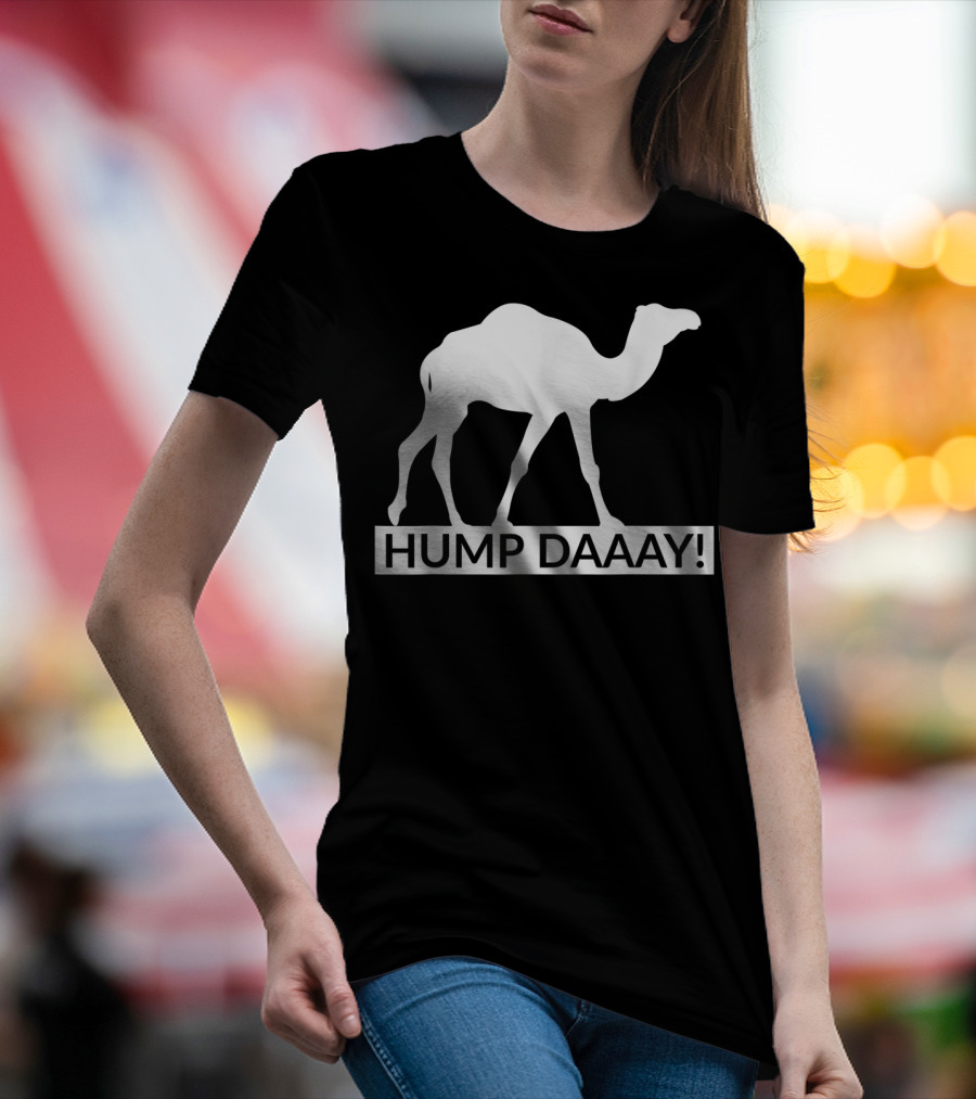 Hump Daaay Funny Camel Guess What Day It Is Hump Day T-Shirt