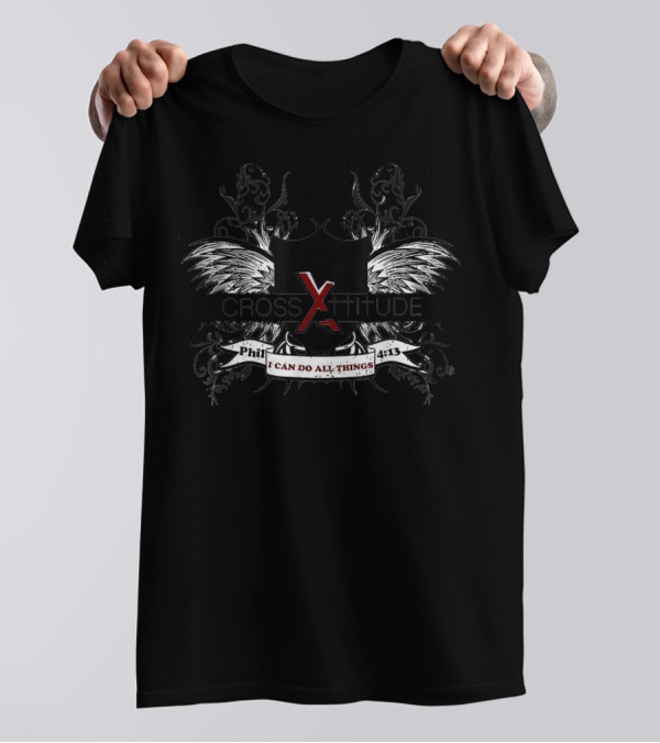 Cross Attitude Phil 4:13 I Can Do All Things Wings T-Shirt