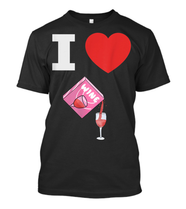 I Love Wine Box Pouring Into Glass Heart T-Shirt