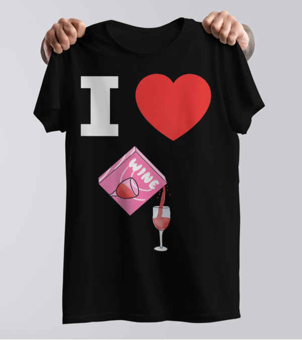 I Love Wine Box Pouring Into Glass Heart T-Shirt