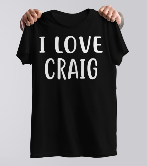I Love Craig T-Shirt
